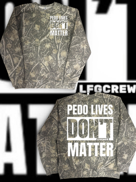 PEDO LIVES deadwood crewneck