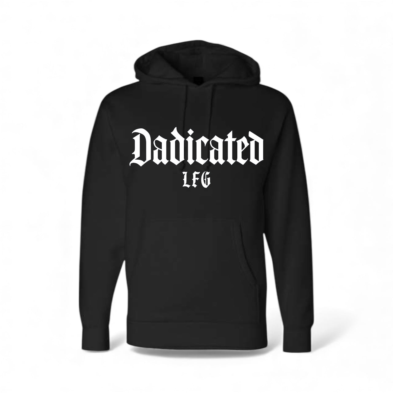 Dadicated Hoodie